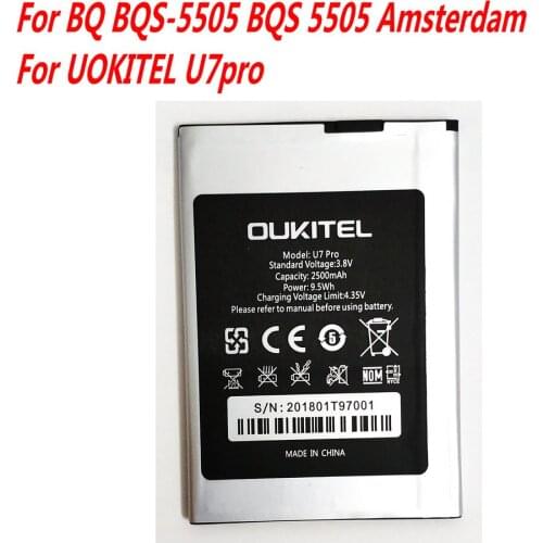 High Quality 2500mAh battery For BQ BQS-5505 BQS 5505 Amsterdam For UOKITEL U7pro Mobile phone