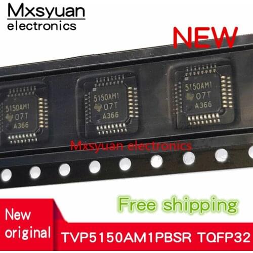 10~50pcs/lots 5150AM1 TVP5150AM1PBSR TVP5150AM1 TVP5150 TQFP-32 New original video decoder chip