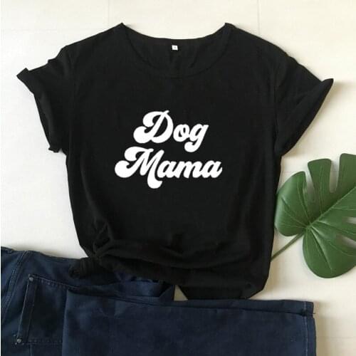 Dog Mom Women T Shirt Fashion Funny Graphic Short Sleeve Top Tees O Neck Aesthetic Plus Size Mama Mother Tshirt Cotton Shirts