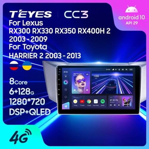 TEYES CC3 For Lexus RX330 RX350 RX400H For Toyota harrier 2003 - 2009 Car Radio Multimedia Video Player Navigation stereo GPS Android 10 No 2din 2 din dvd