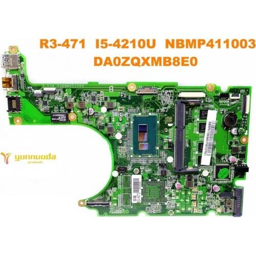 Original for ACER R3-471 laptop motherboard R3-471 I5-4210U NBMP411003 DA0ZQXMB8E0 tested good free shipping