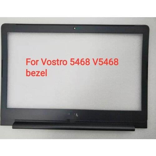 NEW Laptop For Dell Vostro 5468 V5468 LCD Front Trim Cover Bezel Plastic 5T9CW 05T9CW 0D9GDC 0PKR92