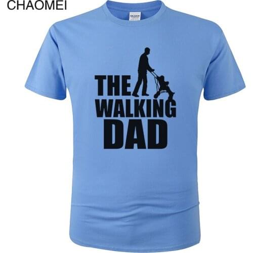Brand Cotton Summer T Shirt Men The Walking Dad Funny Men T-Shirt Fathers Day Gift Birthday Tee hort Sleeve Cool Tops C75