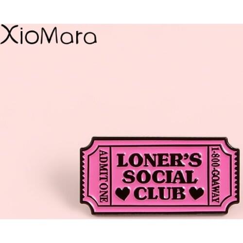 Loners Club Admit One Ticket Enamel Pin Pink Permit Singles Introvert jewelry Accessories Brooches Badges Lapel pins for Friend