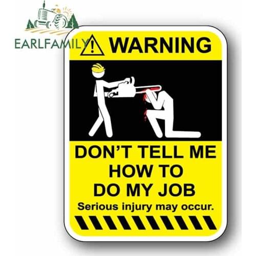 EARLFAMILY 13cm x 9.9cm for Do Not Teach Me How To Do My Job Sign Car Stickers Vinyl JDM Bumper Trunk Truck Graphics Decal