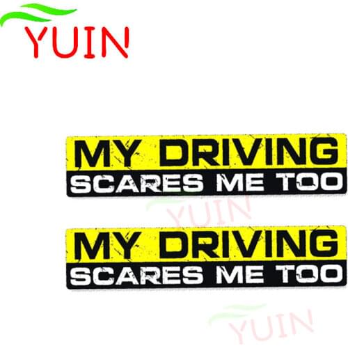 2 X 15*3cm Creative MY DRIVING SCARES ME TOO Car Sticker PVC Body Decoration Cars Accessories Waterproof Sunscreen Decals