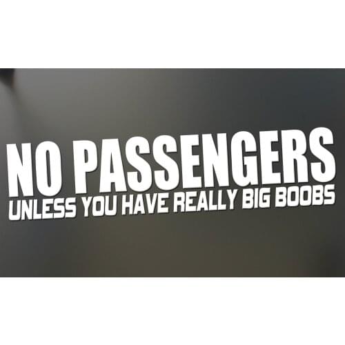 No Passengers unless you have BIG BOOBS Sticker Funny JDM Lowered Drift Euro 15cm