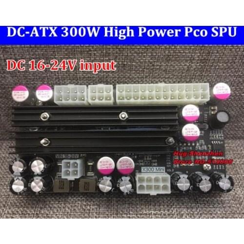 DC 16V-24V Wide Voltage Input 300W High Power Switch Power Supply Module X3-SFX PICO-BOX DC-ATX Power Supply PSU DC-ATX