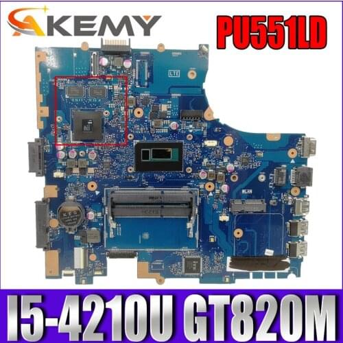 Akemy PU551LD Laptop motherboard for ASUS PU551LD PU551LA P551L PRO551L original motherboard I5-4210U GT820M