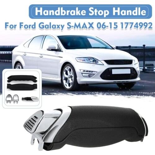 1 SET Easy Install Parking Handbrake Stop Handle Lever Kit For Ford For Galaxy For S-MAX 2006-2015 1774992 Car Accessories