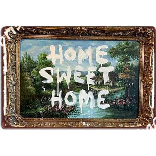 Home Sweet Home Metal Signs Wall Cave Mural Funny Plates Metal Posters