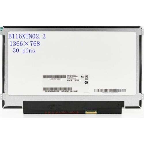 Original 11.6 Inch B116XTN02.1 N116BGE-EA1 EB2 E32 E42 B116XTN01.0 B116XTN02.3 M116NWR1 R7 1366*768 30pin LED LCD screen Panel