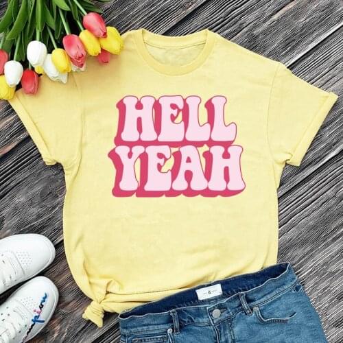 Hell Yeah Letters Printed 90s Girls T Shirt Short Sleeve Cotton Street Style Summer Clothes Ins Fashion Women Harajuku Tees