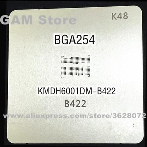 For EMMC BGA254 BGA Stencil Reballing KMDH6001DM-B422 eMMC Pins BGA Direct Heating Template K48