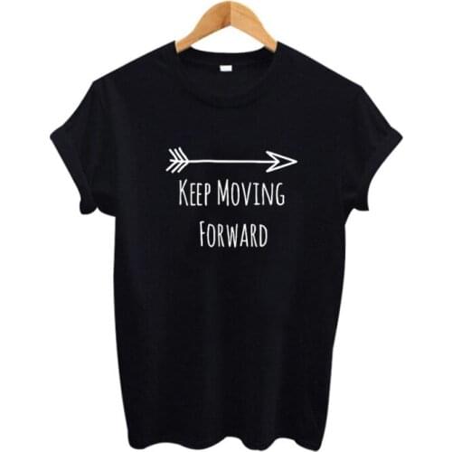 Cotton Tshirt Harajuku T Shirt Clothing Keep Moving Forward Inspiring Slogan Female Hipster Saying Women Tops Big Size