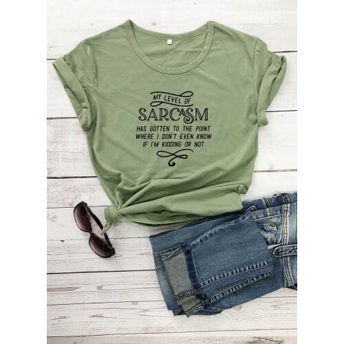 My level of Sarcasm has gotten to the point Where T-Shirt Graphic Funny Cotton Grunge Tee Slogan Tumblr Aesthetic Casual Tops