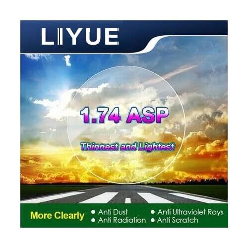 LIYUE High Index 1.74 Lenses Aspheric Lenses Myopia astigmatism Prescription Lenses Thinnest Lightest Optical Lens EMI