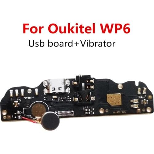 New Original For Oukitel WP6 Smart Cell Phone USB Board Charging Dock Parts Plug Charger Port +Motor Vibration Vibrator