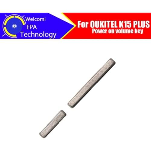 100% Original New For OUKITEL K15 PLUS Power on volume key
