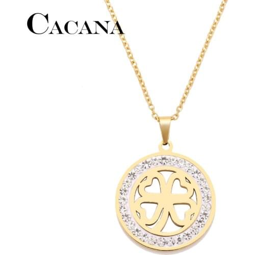 Cacana Stainless Steel Crystal Round Pendants Necklace Women Choker Jewelry Hollow Clover Trendy Necklaces Chain Valentines Day