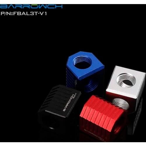 Barrowch PC water cooling fitting G1/4" tube connector Cube adaptor 3 Way for computer water cooler heatsink FBAL3T-V1