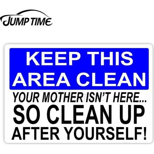 Jump Time 13 x 7.2cm Car Sticker Keep This Area Clean Decals Personality Bulding Motorcycle Waterproof Vinyl Car Accessories