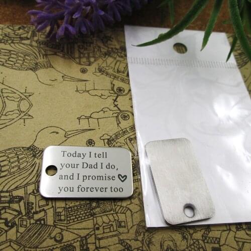 10pcs--"Today I tell your Dad I do ..."stainless steel charms 5 styles for choosing DIY Charms for necklace bracelets