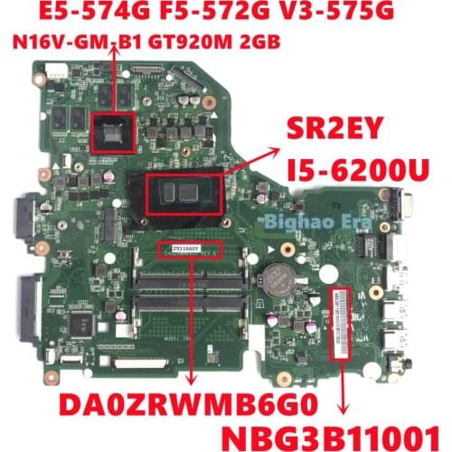 NBG3B11001 For Acer Aspire E5-574G F5-572G V3-575G Laptop Motherboard DA0ZRWMB6G0 With I5-6200U N16V-GM-B1 2GB DDR3 Fully Tested