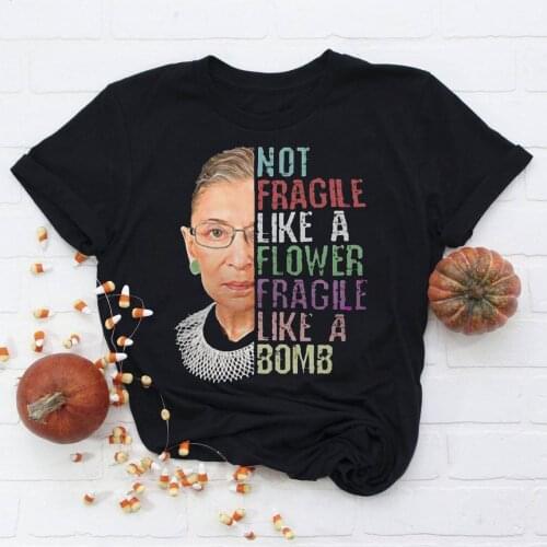 Ruth Bader Ginsburg Shirt,Not Fragile Like A Flower Fragile Like A Bomb Notorious RBG Shirt,Ruth Rbg Shirt,Notorious RBG T-Shirt