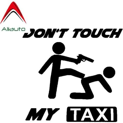 Aliauto Funny Car Sticker Don't Touch My Taxi Vinyl Waterproof Reflective Creative Personality Decals Accessories,12cm*11cm