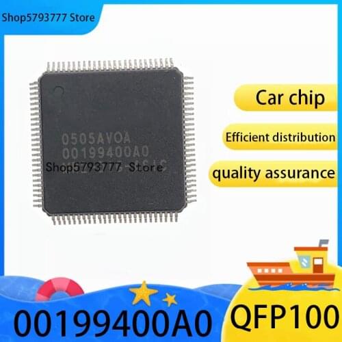 1PCS-10PCS New original authentic 00199400A0 QFP-100 00199400 QFP100 car IC chip