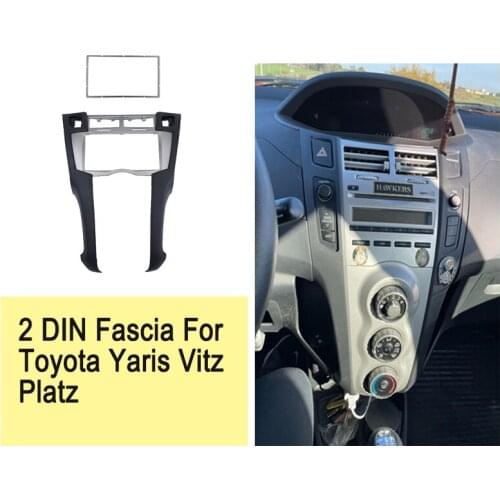 2 DIN For Toyota Yaris Vitz Platz 2005 2006 2007 2008 2009-2011 Car DVD/CD Radio Stereo Fascia Panel Frame Adaptor Fitting Kit