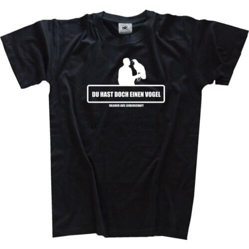 Falconry Falconry Du Hast Doch Einen Bird New Tops Print Letters Men T Shirt 100% Cotton Print Shirts Bob Marley T Shirts
