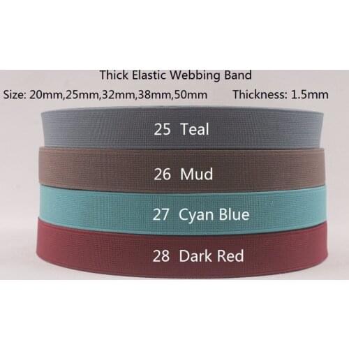 25mm wide 10 yards a lot thick strenth high quality elastic webbing band For DIY Sewing Clothes( Teal,Mud,Cyan Blue,Dark Red))