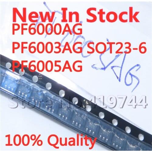 5PCS/LOT 100% New PF6000AG PF6003AG PF6005AG 6000A 6003A 6005A SOT23-6 SMD power chip IC