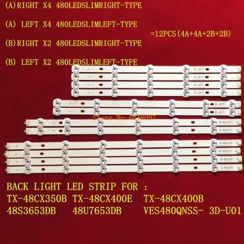 12PCS/lot LED Strip LED Backlight Bar 480DLED_SLIM for TX-48CX350B TX-48CX400E TX-48CX400B 48S3653DB 48U7653DB VES480QNSS-3D-U01