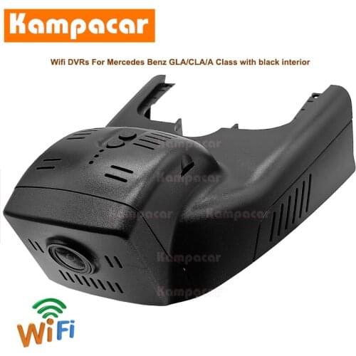 Kampacar BZ31-C Wifi Dash Cam Car Dvr Camera For Mercedes Benz CLA A GLA 180 200 220 250 260 x117 x156 c117 w117 w156 w176 w177