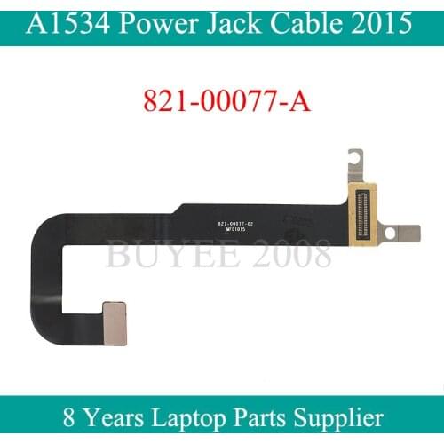 Laptop 12" A1534 Power Jack Board Cable 821-00077-A 2015 Year For Macbook Air A1534 I/O USB-C DC-IN Power Connetor Flex Cable