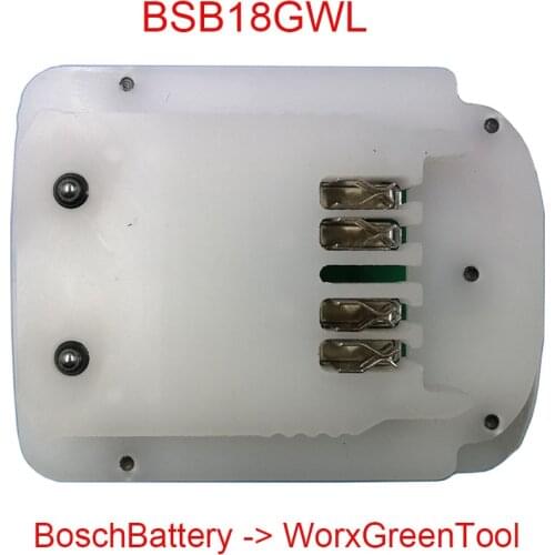 BSB18GWL Electric Power Tool Adapter Converter use Bo sch BAT618 Li-ion Battery on WORX Green Large Foot Lithium Machine