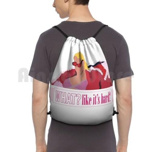 What ? Like ItS Hard ? Backpack Drawstring Bag Riding Climbing Gym Bag Legally Blonde Movie Quotes Reese Witherspoon Blonde