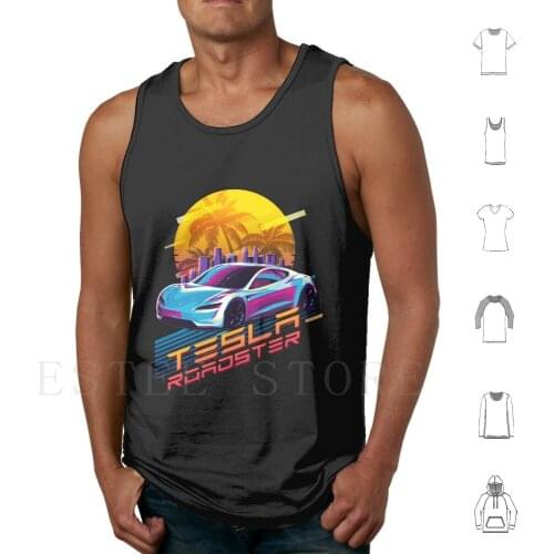 Tesla Tesla Roadster Retro Poster Look B Tank Tops Vest Sleeveless Robyn Denholm 2018 Tesla Model S P100D Tesla Tesla 100D