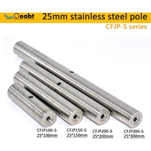 CFJP-S diameter 25mm stainless steel rod extension rod upright column optical experiment column extension rod