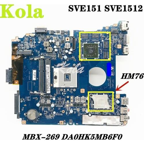 DA0HK5MB6F0 MBX-269 Laptop Motherboard Mainboard For SONY VAIO SVE151D11M SVE151 SVE15 HM76 DDR3 A1876100A A1876099A