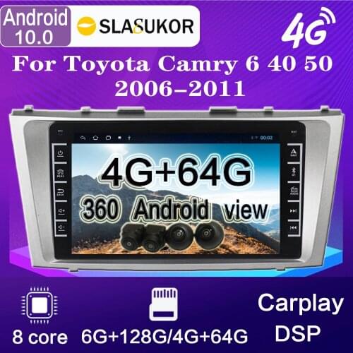 Android 10 DSP 6G+128G WIFI Multimedia Navigation GPS For Toyota Camry 6 40 50 2006-2011 with car stereo head unit DVD Carplay