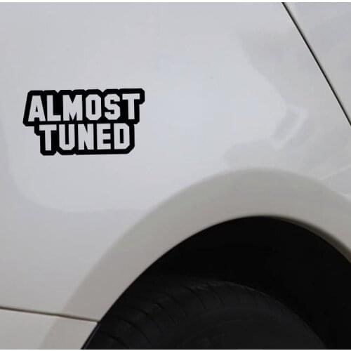 13.6X7.2CM ALMOST TUNED Interesting Vinyl Decal Jdm Car Sticker Black/Silver N844