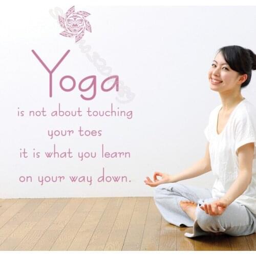 Yoga Buddhist avatar Wall Stickers yoga is not about touching your toes it is what you learn on your way down Decor Mural EB273