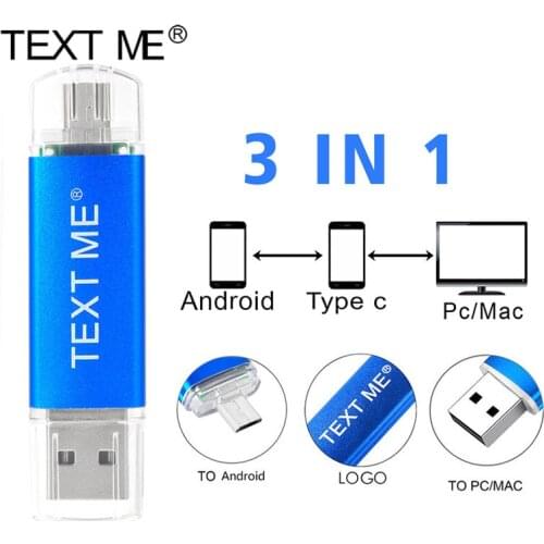 TEXT ME OTG usb 2.0 64GB USB flash drive pen drive 4GB 8GB 16GB 32GB 3 IN 1 OTG Type c memory Stick