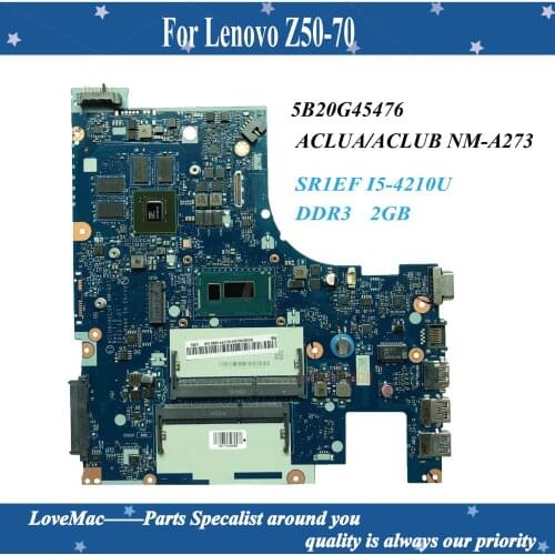 High quality FRU:5B20G45476 for Lenovo Z50-70 Laptop Motherboard ACLUA/ACLUB NM-A273 SR1EF I5-4210U DDR3 2GB 100% tested