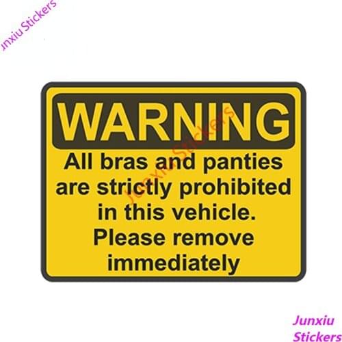 Creative decals Styling Warning Bras and Panties Strictly Prohibited Remove Immediately Scratch-Proof Car Sticker PVC13x10cm