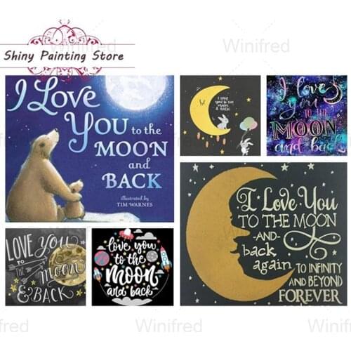 5D Diamond Painting "I Love You To The Moon and Back" Quotes Diamond Embroidery Wall Art Home Decoration Handmade for Kids Gift